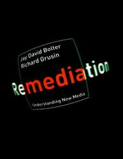 Cover of: Remediation by Jay David Bolter, Richard Grusin