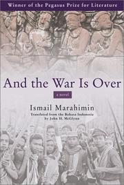 And the war is over by Ismail Marahimin