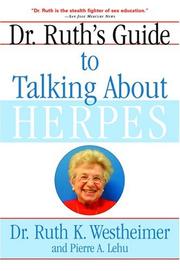 Cover of: Dr. Ruth's Guide to Talking About Herpes