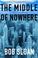 Cover of: The Middle of Nowhere