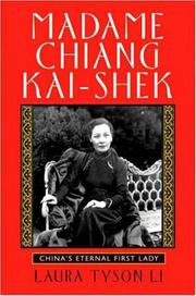 Cover of: Madame Chiang Kai-shek by Laura Tyson Li