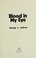 Cover of: Blood in My Eye