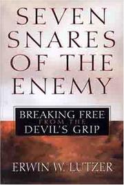 Cover of: Seven snares of the enemy by Erwin W. Lutzer