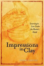 Cover of: Impressions in Clay by Wendy Lawton