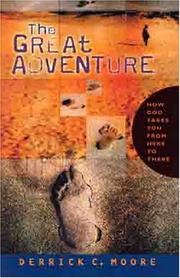 Cover of: The great adventure: how God takes you from here to there