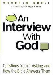 Cover of: An Interview with God by Woodrow Kroll, Woodrow Kroll