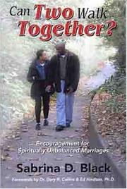 Cover of: Can Two Walk Together? Encouragement for Spiritually Unbalanced Marriages