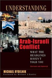 Cover of: Understanding the Arab-Israeli Conflict by Michael Rydelnik