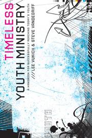 Cover of: Timeless Youth Ministry: A Handbook for Successfully Reaching Todays Youth