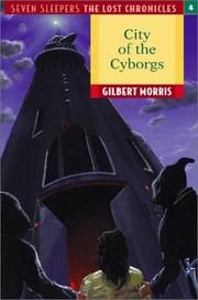 Cover of: City of the Cyborgs: Seven Sleepers--The Lost Chronicles #4