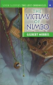 Cover of: The Victims of Nimbo by Gilbert Morris