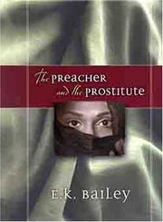 The Preacher and the Prostitute by E.K. Bailey