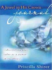 Cover of: A Jewel in His Crown Journal: Rediscovering Your Value as a Woman of Excellence