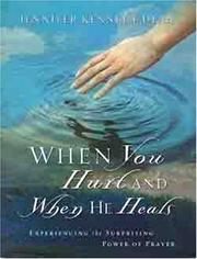 Cover of: When You Hurt and When He Heals