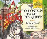 Cover of: To London to see the queen by Barbara Davoll