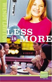 Cover of: Less is more by Wendy Lawton