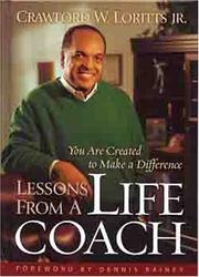 Cover of: Lessons from a Life Coach: You are Created to Make a Difference