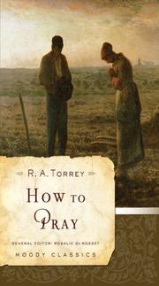 Cover of: How to Pray (Moody Classics)