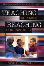 Cover of: Teaching our men, reaching our fathers