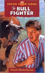 Cover of: The bull fighter by Paul Hutchens