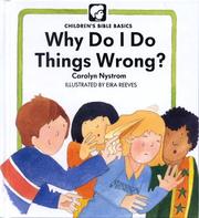 Cover of: Why Do I Do Things Wrong? (Childrens Bible Basics) by Carolyn Nystrom