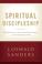 Cover of: Spiritual Discipleship