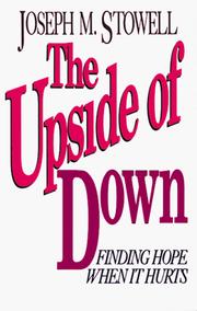 The upside of down by Joseph M. Stowell