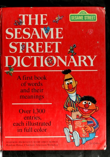 洋書 THE SESAME STREET DICTIONARY The Sesame Street dictionary by Linda Hayward | Open Library