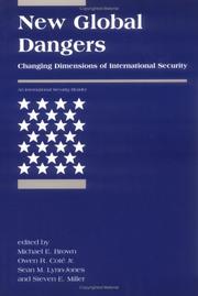 Cover of: New Global Dangers: Changing Dimensions of International Security (International Security Readers)
