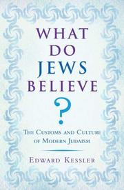 Cover of: What Do Jews Believe? by Edward Kessler