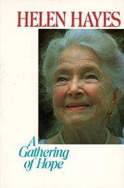 Cover of: A Gathering of hope by [collected by] Helen Hayes.