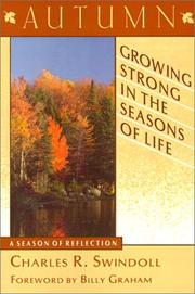 Growing strong in the seasons of life by Charles R. Swindoll