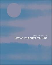 Cover of: How Images Think by Ron Burnett, Ron Burnett