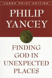 Cover of: Finding God in unexpected places by Philip Yancey