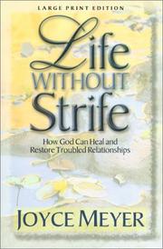 Cover of: Life Without Strife (Walker Large Print Books) by Joyce Meyer