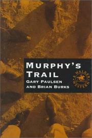 Cover of: Murphy's trail by Gary Paulsen