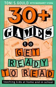 Cover of: 30-[plus] games to get ready to read by Toni S. Gould