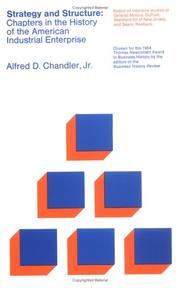 Cover of: Strategy and Structure by Alfred D. Chandler Jr.