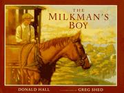 Cover of: The milkman's boy by Donald Hall