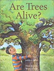 Cover of: Are Trees Alive? by Debbie S. Miller