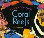 Cover of: Colorful, Captivating Coral Reefs