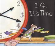 Cover of: I.Q., it's time by Mary Ann Fraser