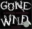 Cover of: Gone Wild