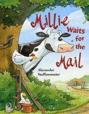 Cover of: Millie Waits for the Mail by Alexander Steffensmeier