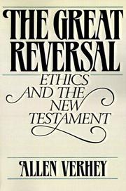 Cover of: The great reversal: ethics and the New Testament