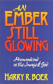 Cover of: An ember still glowing: humankind as the image of God