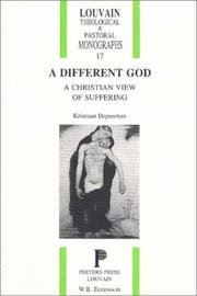 Cover of: A Different God: A Christian View of Suffering (Louvain Theological & Pastoral Monographs, No 17)