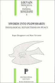 Cover of: Swords into Plowshares (Louvain Theological and Pastoral Monographs) by Roger Burggraeve