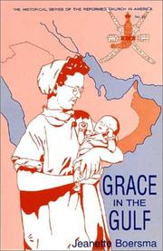 Cover of: Grace in the gulf by Jeanette Boersma