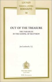 Cover of: Out of the Treasure: The Parables in the Gospel of Matthew (Louvain Theological and Pastoral Monographs (Numbered))